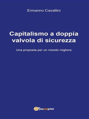 cover image of Capitalismo a doppia valvola di sicurezza